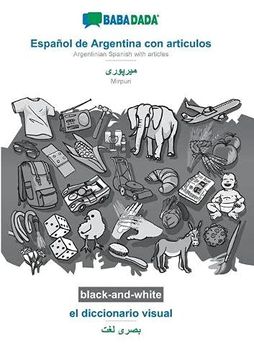 portada Babadada Black-And-White, Español de Argentina con Articulos - Mirpuri (in Arabic Script), el Diccionario Visual - Visual Dictionary (in Arabic.   Mirpuri (in Arabic Script), Visual Dictionary