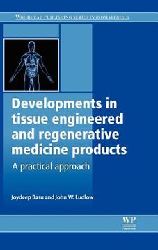 portada developments in tissue engineered and regenerative medicine products