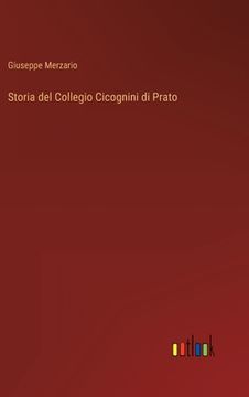 portada Storia del Collegio Cicognini di Prato (en Italiano)