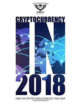 portada Cryptocurrency in 2018: How the Crypto World Evolved This Year 