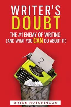 portada Writer's Doubt: The #1 Enemy of Writing (and What You Can Do About It) (in English)