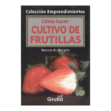 portada Como Hacer Cultivo de Frutillas (in Spanish)