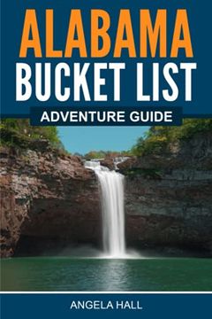 portada Alabama Bucket List Adventure Guide (in English)