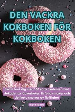 portada Den Vackra Kokboken För Kokboken (en Sueco)