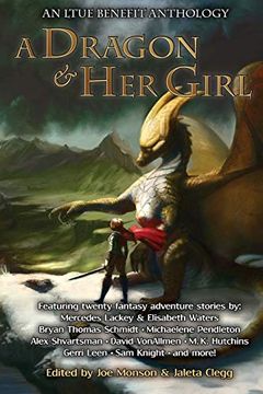 portada A Dragon and her Girl (Ltue Benefit Anthologies) (en Inglés)