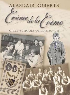 portada crme de la crme: girls' schools of edinburgh