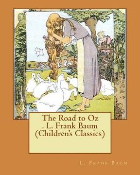 portada The Road to Oz . L. Frank Baum (Children's Classics) (en Inglés)