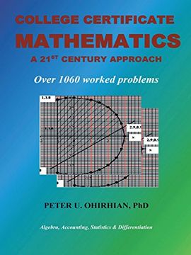 portada College Certificate Mathematics: A Twenty-First-Century Approach With Over 1060 Solved Examples (en Inglés)