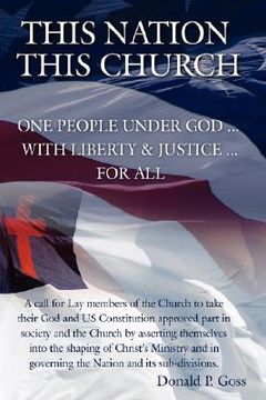 portada this nation/this church: one people under god ... with liberty and justice ... for all (en Inglés)