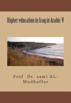 portada Higher education in Iraq in Arabic V: Higher education (en Inglés)