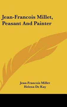 portada jean-francois millet, peasant and painter