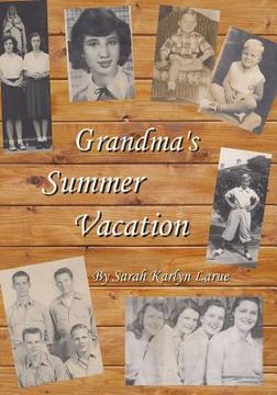 portada Grandma's Summer Vacation (en Inglés)