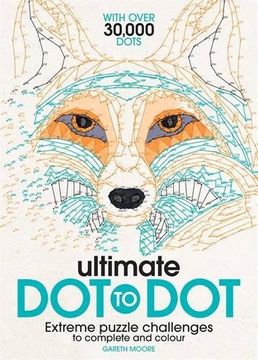 portada Ultimate Dot to Dot: Extreme Puzzle Challenges to Complete and Colour