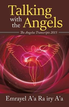 portada Talking With The Angels: The Angelus Transcript 2015 (en Inglés)