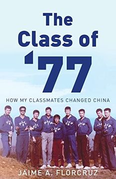 portada The Class of '77: How my Classmates Changed China