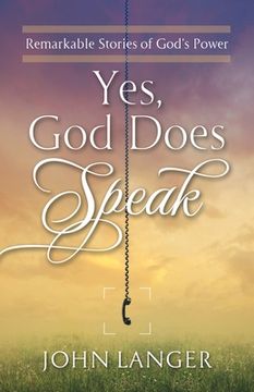 portada Yes, God Does Speak (in English)