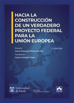 portada Hacia la Construccion de un Verdadero Proyecto Federal Para la Union Europea