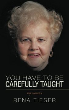 portada You Have to be Carefully Taught: My Memoirs (en Inglés)