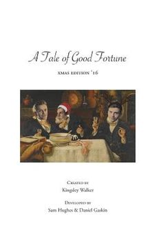 portada A Tale of Good Fortune (xmas edition '16) (en Inglés)