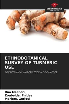 portada Ethnobotanical Survey of Turmeric Use (in English)