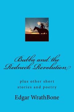 portada bubba and the redneck revolution (in English)