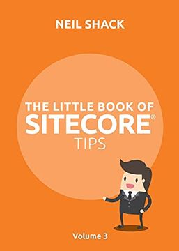 portada The Little Book of Sitecore® Tips: Volume 3 (3) (en Inglés)