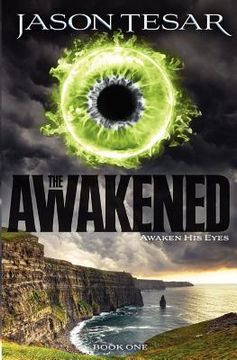 portada awaken his eyes: the awakened book one (en Inglés)