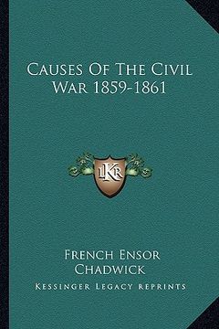 portada causes of the civil war 1859-1861 (en Inglés)