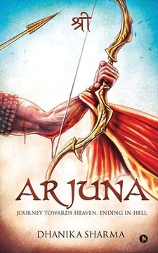portada Arjuna: Journey towards Heaven, Ending in Hell