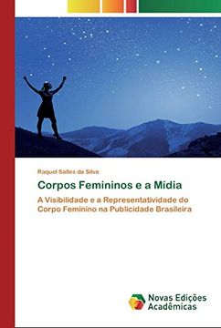 portada Corpos Femininos e a Mídia: A Visibilidade e a Representatividade do Corpo Feminino na Publicidade Brasileira