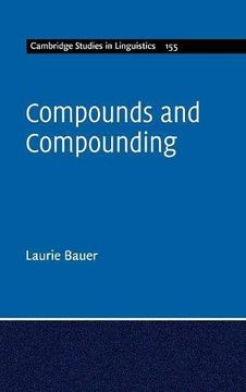 portada Compounds and Compounding (Cambridge Studies in Linguistics) (en Inglés)