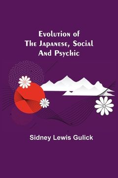 portada Evolution Of The Japanese, Social And Psychic (en Inglés)