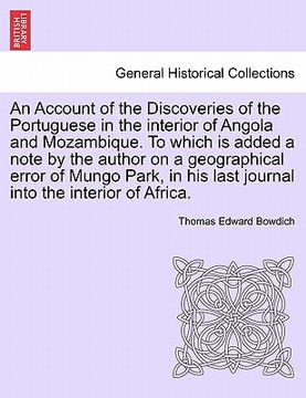 portada an  account of the discoveries of the portuguese in the interior of angola and mozambique. to which is added a note by the author on a geographical er