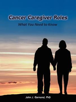 portada cancer caregiver roles: what you need to know (en Inglés)