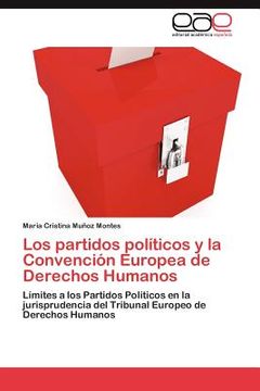 portada los partidos pol ticos y la convenci n europea de derechos humanos (in Spanish)