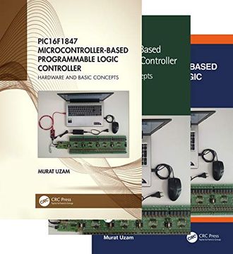 portada Pic16F1847 Microcontroller-Based Programmable Logic Controller, Three Volume set