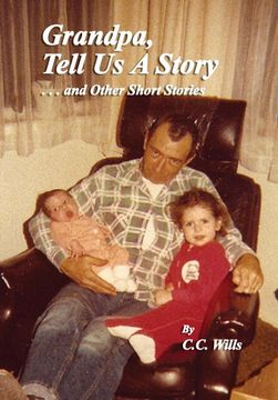 portada Grandpa Tell us a Story and Other Short Stories (en Inglés)