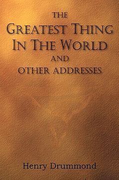 portada the greatest thing in the world and other addresses (en Inglés)