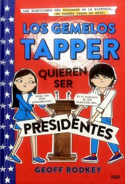 portada Los Gemelos Tapper Quieren Ser Presidentes / The Tapper Twins Run for President (in Spanish)