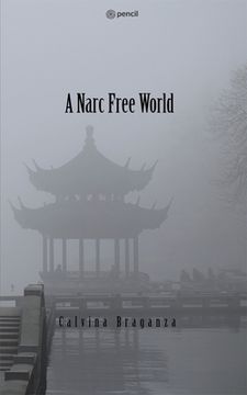 portada A Narc free World (en Inglés)