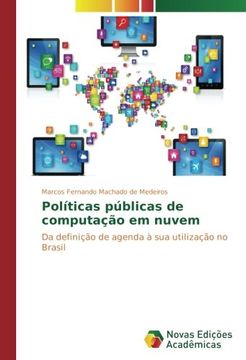 portada Políticas públicas de computação em nuvem: Da definição de agenda à sua utilização no Brasil