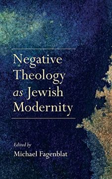 portada Negative Theology as Jewish Modernity (New Jewish Philosophy and Thought) (in English)