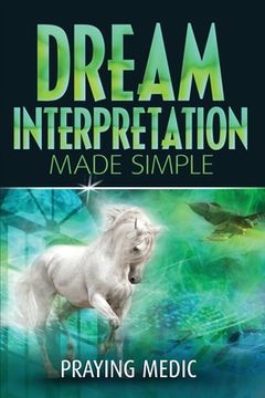 portada Dream Interpretation Made Simple (5) (Kingdom of god Made Simple) (en Inglés)