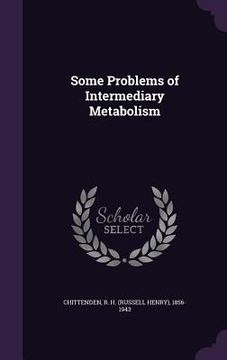 portada Some Problems of Intermediary Metabolism (in English)