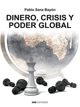 portada Dinero, Crisis y Poder Global
