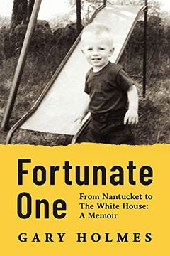 portada Fortunate One: From Nantucket to the White House: A Memoir (en Inglés)