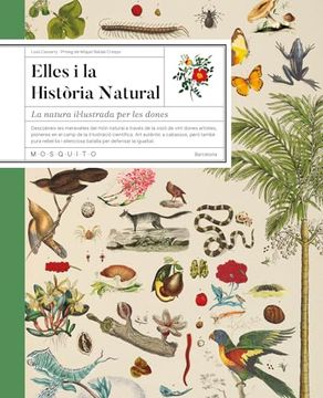 portada Elles i la Història Natural: La Natura Il·Lustrada per les Dones (in Catalá)
