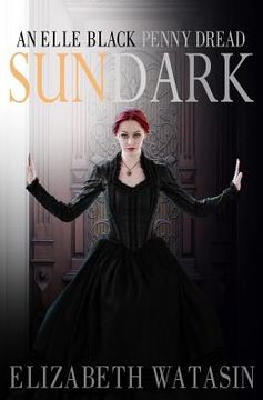 portada Sundark: An Elle Black Penny Dread (en Inglés)