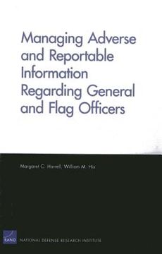 portada managing adverse and reportable information regarding general and flag officers (en Inglés)