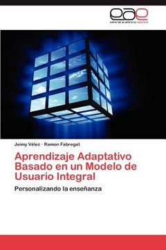portada aprendizaje adaptativo basado en un modelo de usuario integral (in Spanish)